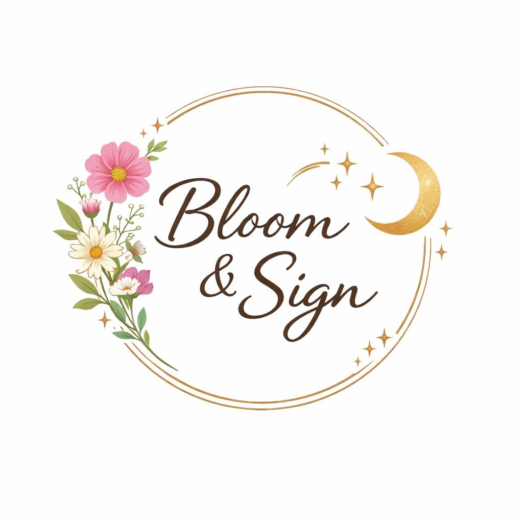 Bloom & Sign